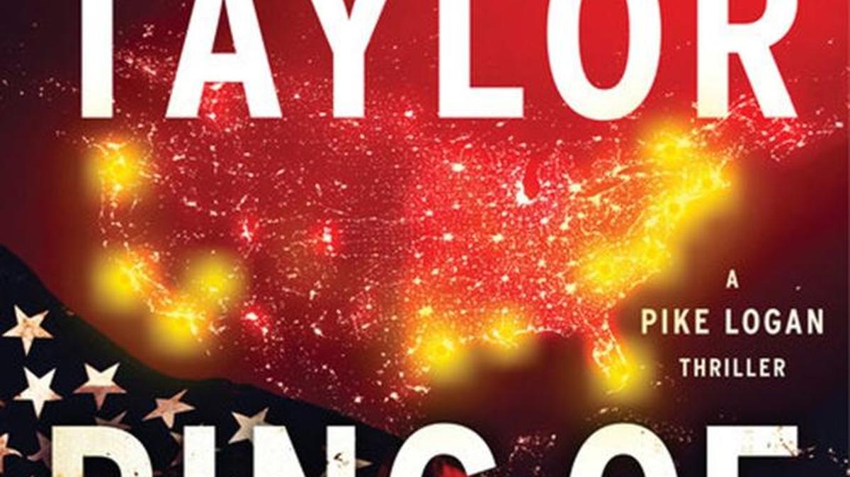 “Ring of Fire: A Pike Logan Thriller” by Brad Taylor; Dutton (456 pages, $27)