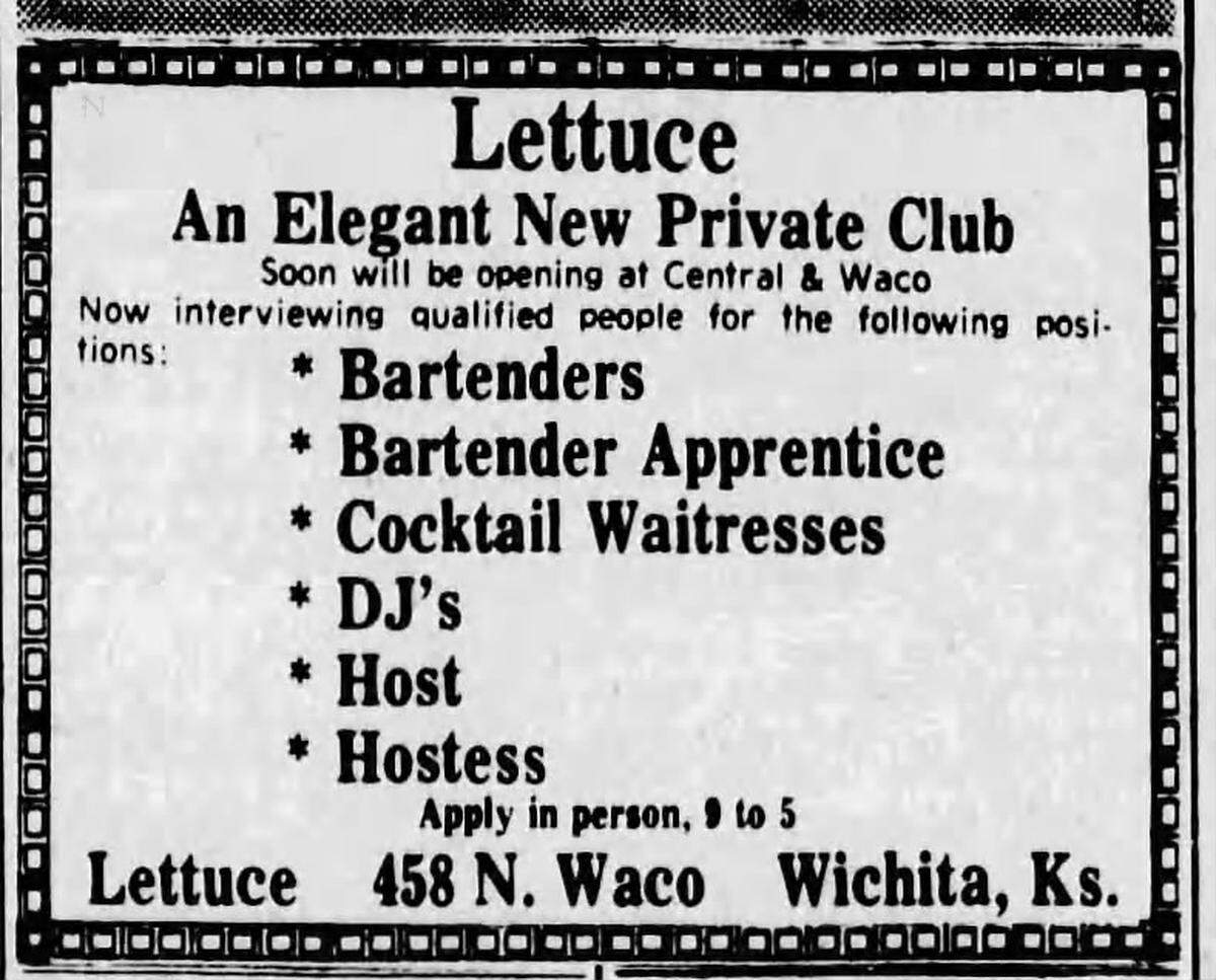An ad that ran in The Wichita Eagle in April 1977 announced the impending opening of Lettuce.