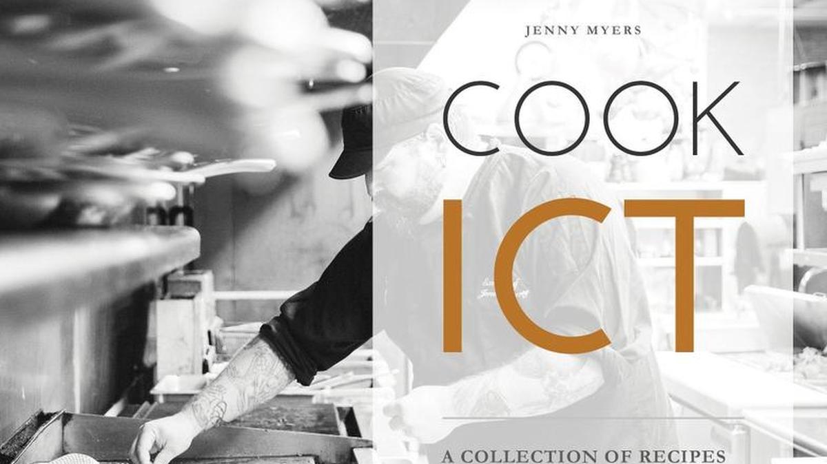 The new “Cook ICT” cookbook by local photographer and foodie Jenny Myers is being sold in local restaurants now and includes recipes from those restaurants.