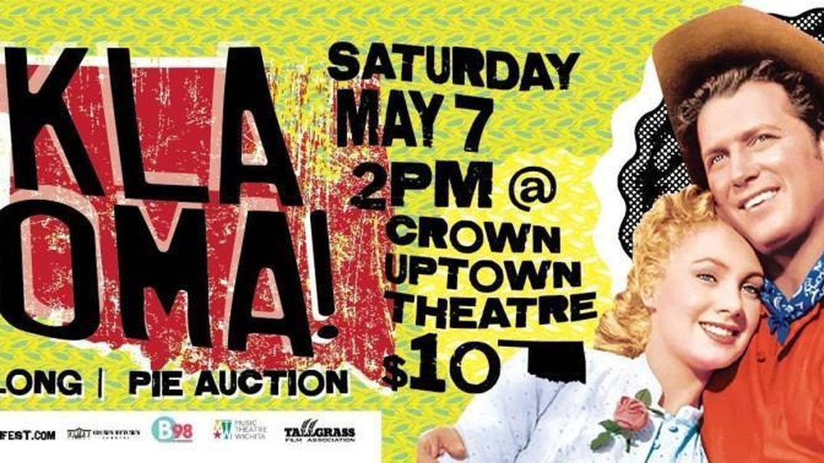 A sing-along version of “Oklahoma” will star at a Music Theatre Wichita/Tallgrass fundraiser. Pie will co-star.