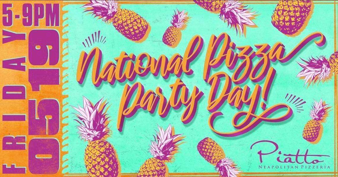 Friday is National Pizza Day, and Piatto Neapolitan Pizzeria has a unique way of celebrating each year.