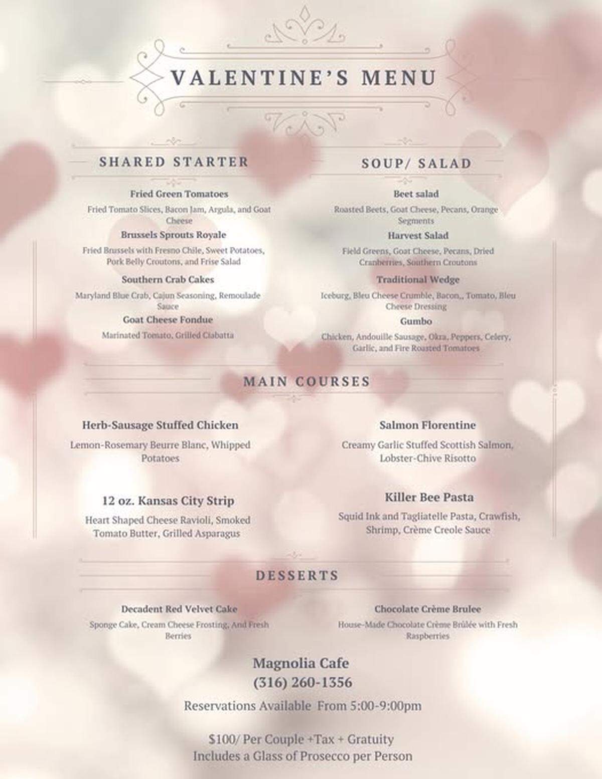 The Valentine’s Day menu at Wichita’s Magnolia Cafe will be offered Feb. 14-15.