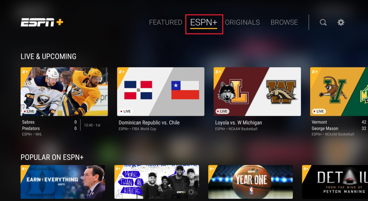 Look for the ESPN+ button at the top.