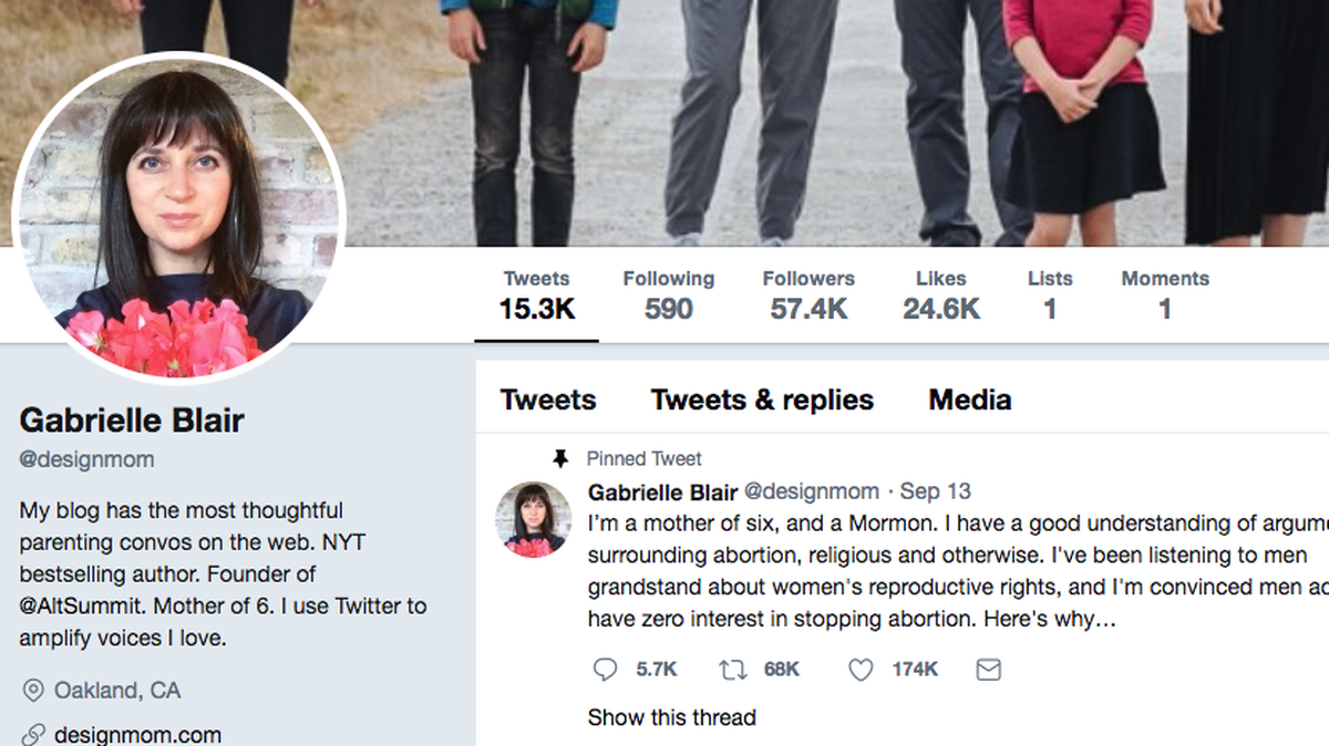Gabrielle Blair, a Mormon mom of six, said in a viral Twitter thread that to stop abortion, you need to stop unwanted pregnancies — and that they are all caused by men.