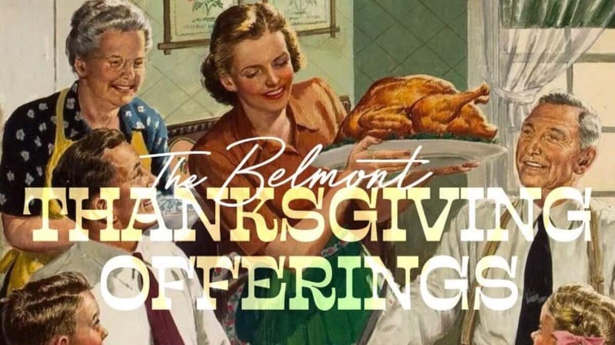The Belmont is offering Thanksgiving meals to go this year.