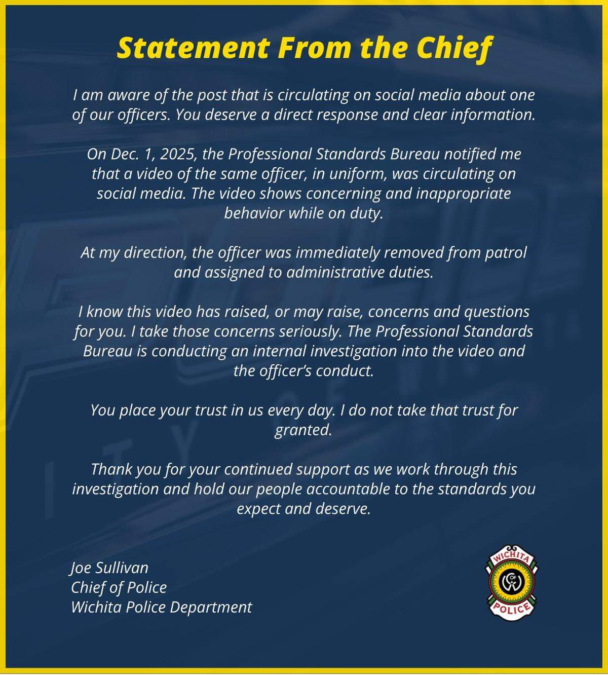 The Wichita Police Department posted this statement on Facebook regarding the “concerning and inappropriate behavior” of an officer under investigation.