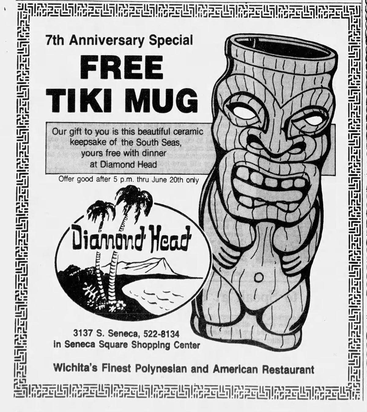 Diamond Head would frequently give away ceramic tiki mugs, and many Wichitans had kitchen cabinets stuffed full of them. This ad appeared in The Wichita Eagle in 1982.