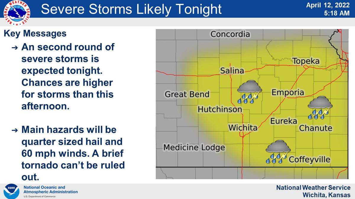 The National Weather Service in Wichita says storm chances will be greater after 9 p.m. in south central Kansas including Wichita. There is also a fire danger warning for the state until 9 p.m.