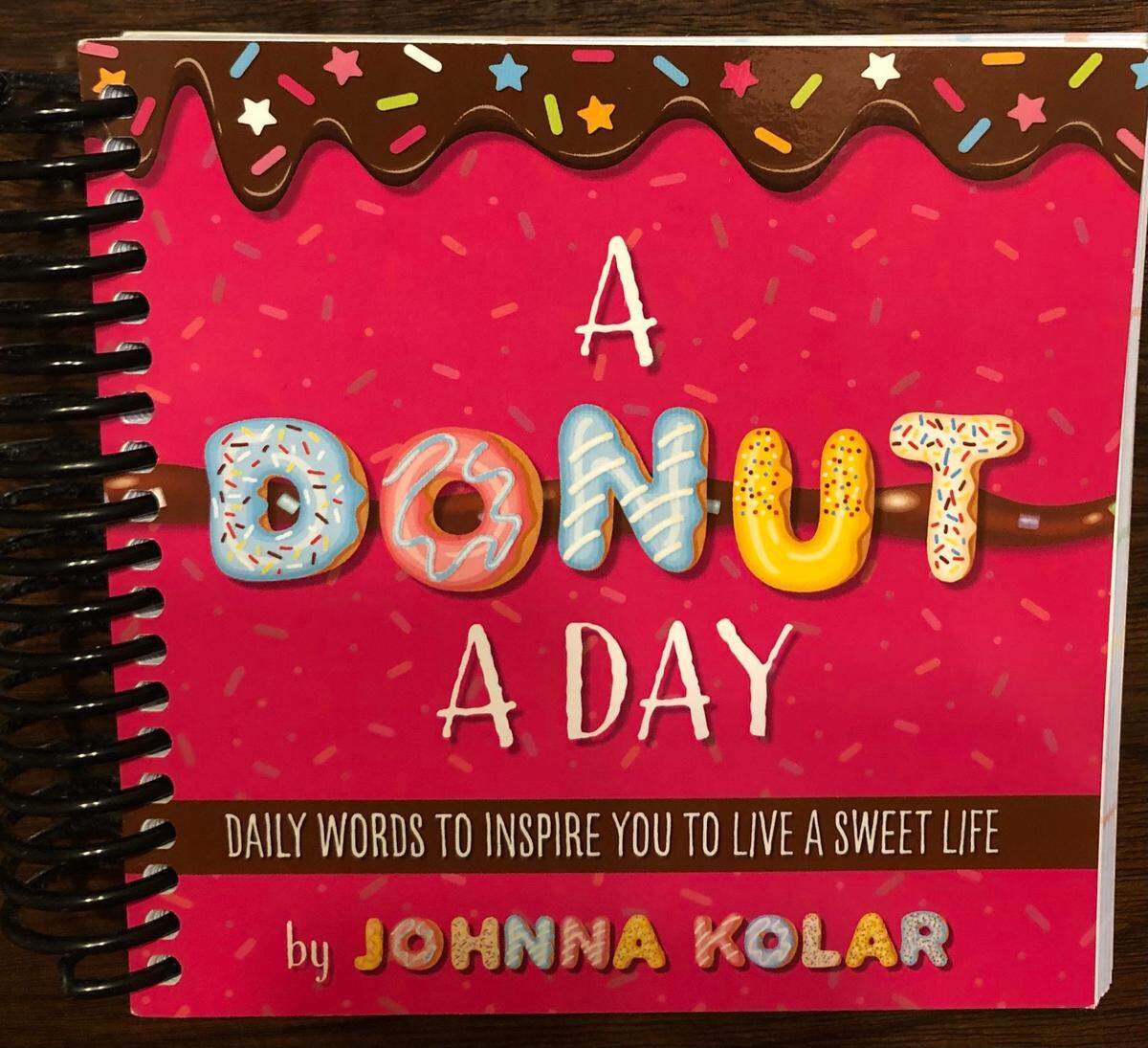 Wichita doughnut lover Johnna Kolar has written an uplifting doughnut-themed book called “A Donut a Day.”