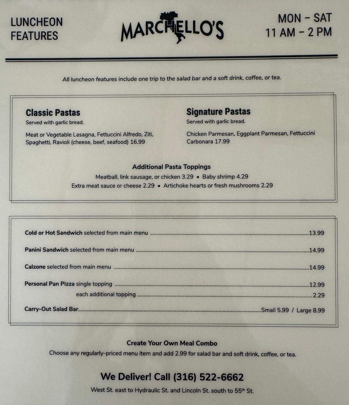 Marchello’s dine-in customers can order from a limited lunch menu from 11 a.m. to 2 p.m. Mondays through Saturdays.
