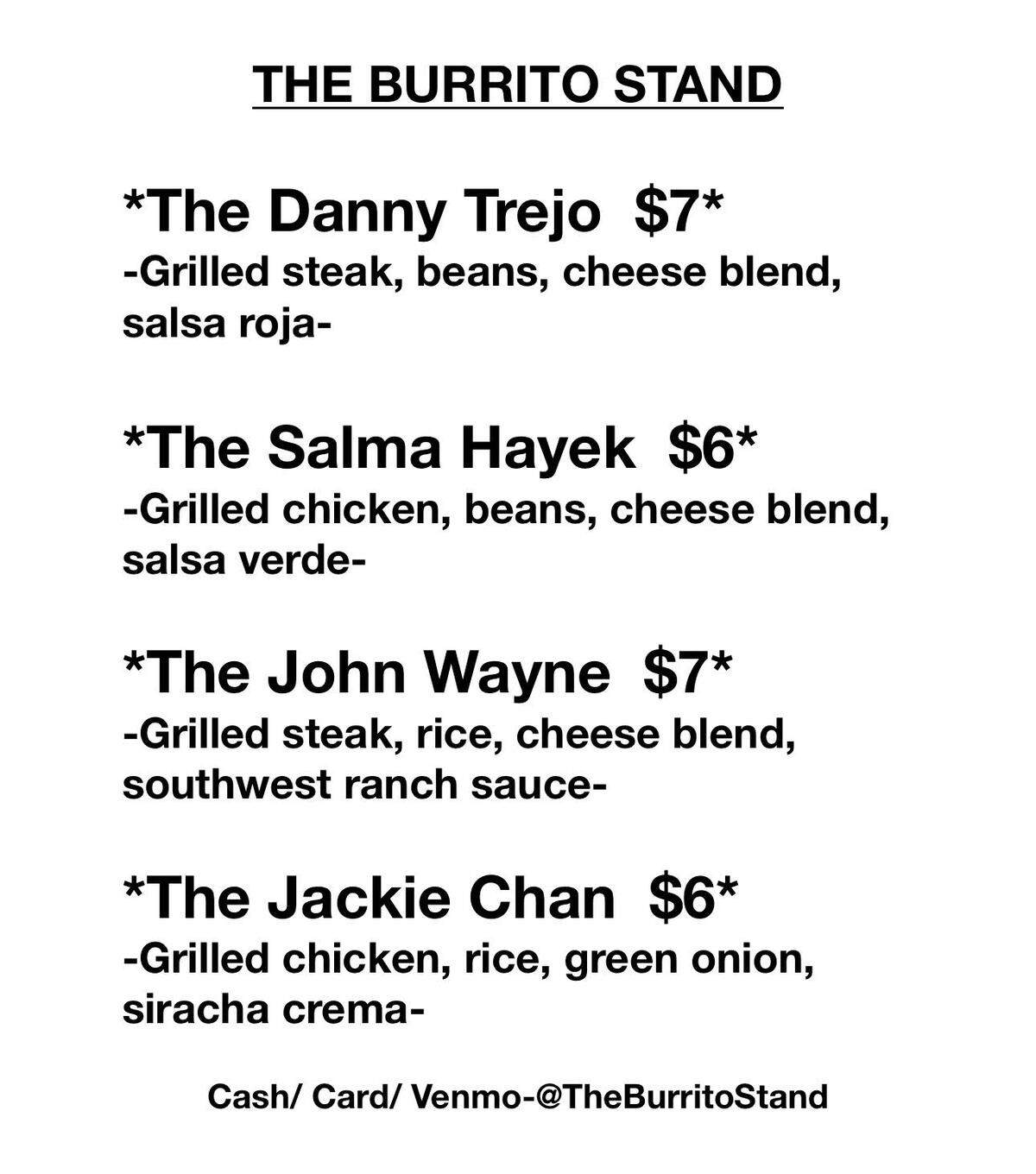 The initial menu for a new food concept called The Burrito Stand, owned and operated by Justin Brown at his Delano bar, Shamrock Lounge