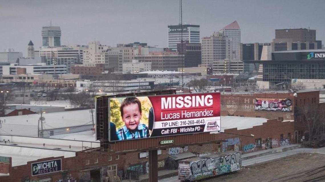 A billboard near downtown Wichita asked for help in locating 5-year-old Lucas Hernandez.  His body was found under a rural bridge in Harvey County in  May.