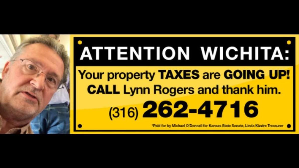 State Sen. Michael O’Donnell launched a billboard attacking Democrat Lynn Rogers in Wichita this week.